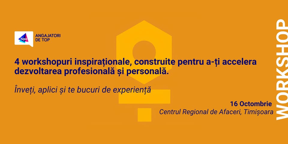 4 Workshopuri inspirationale – Timisoara