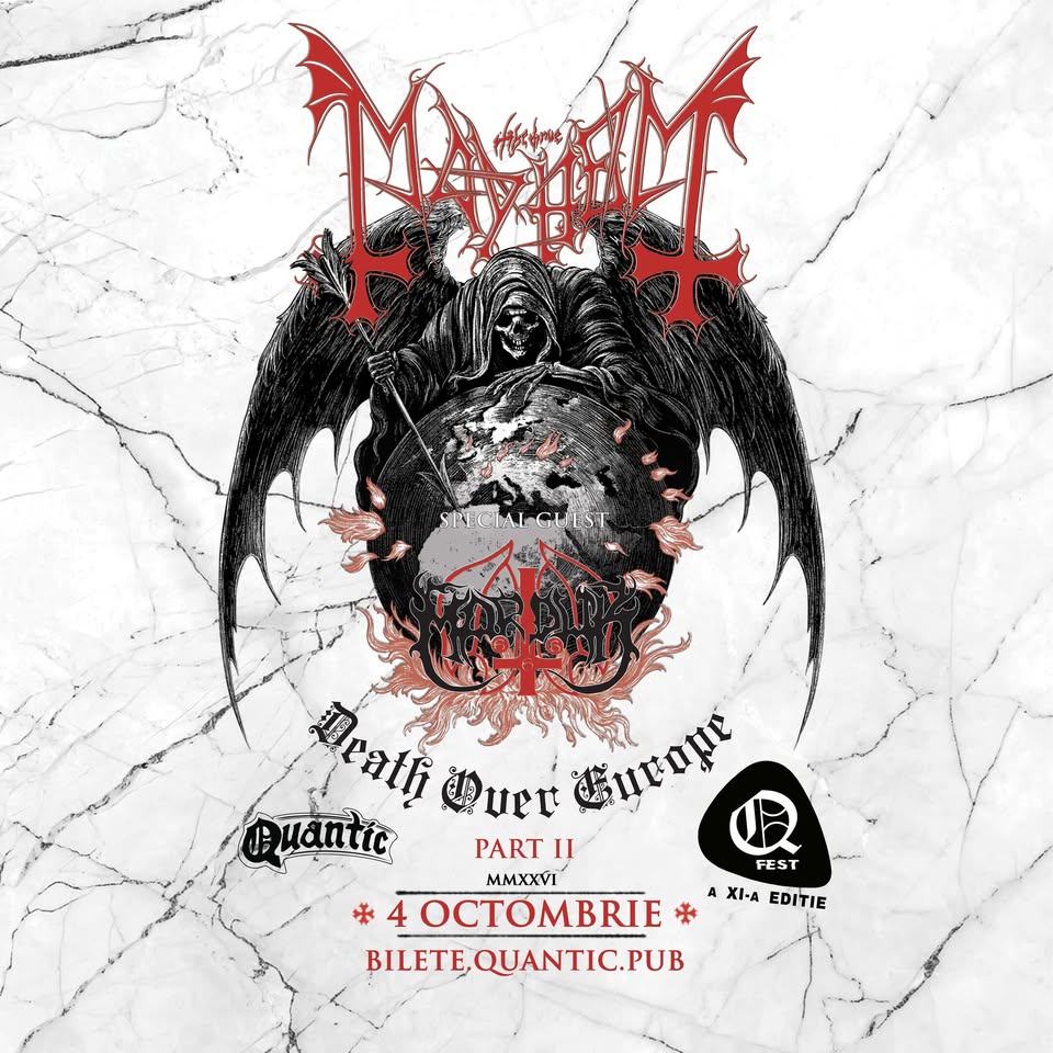 QFest – Ziua VII  – MAYHEM | MARDUK ||  Death Over Europe Part II @ Quantic 4.10.2026