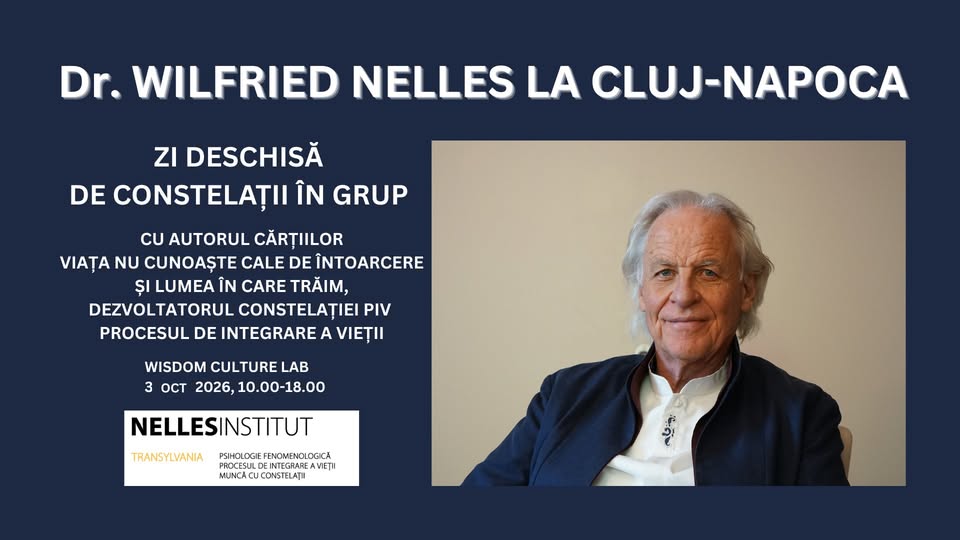 Dr. Wilfried Nelles la Cluj-Napoca – constelații și lecturi cu dezvoltatorul PIV-ului!