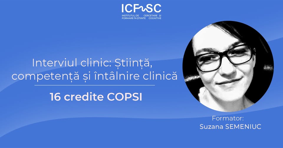 Interviul clinic: Știință, Competență și Întâlnire clinică