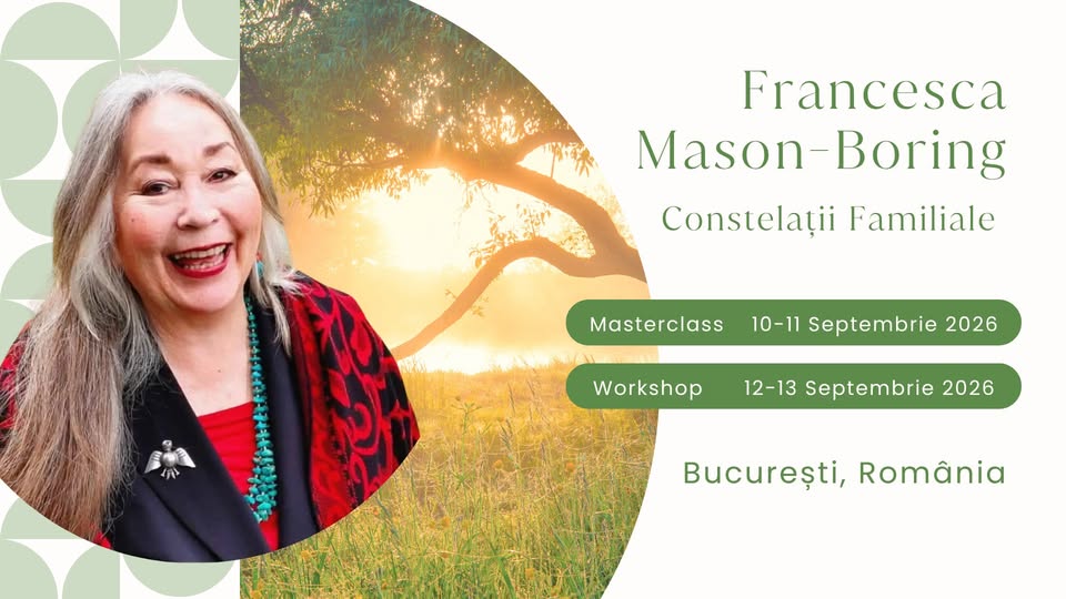 Constelații Familiale cu Francesca Mason-Boring – București 2026