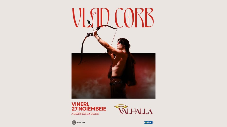 Vlad Corb • Bacau • Beraria Valhalla • 27 noiembrie