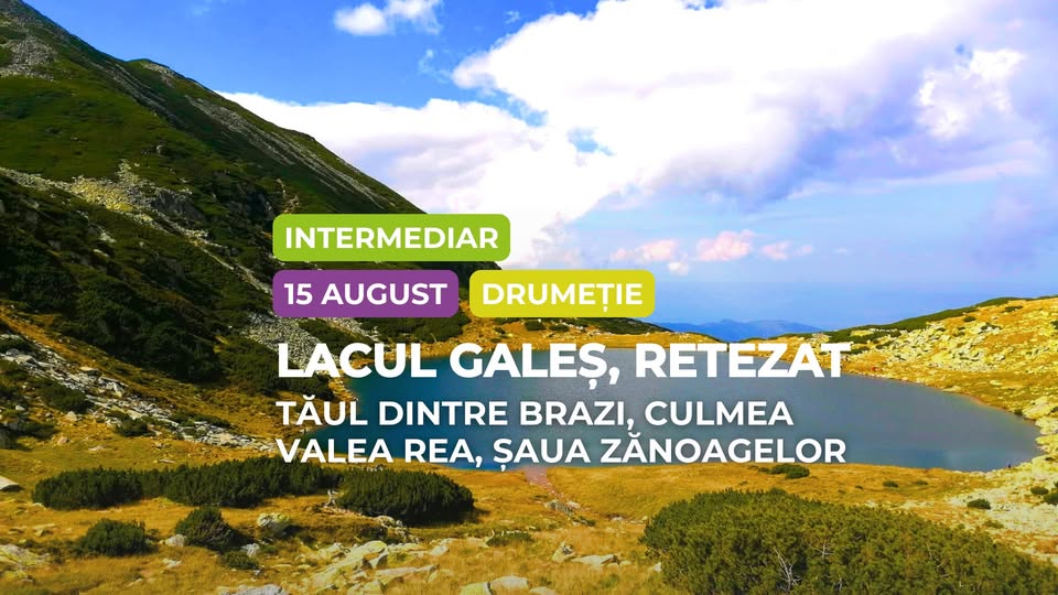 Drumeție intermediar: Retezat, Lacul Galeș – Valea Rea