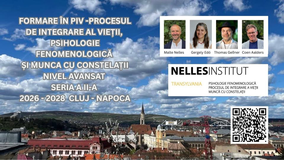CURS DE FORMARE PIV, nivel avansat: PROCESUL DE INTEGRARE AL VIEȚII ȘI CONSTELAȚII FENOMENOLOGICE