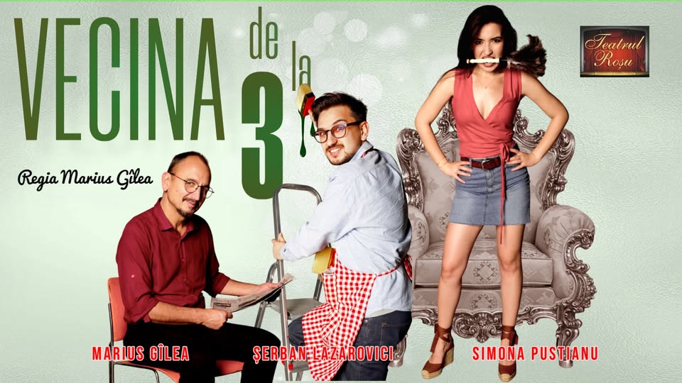 Brașov: comedie/teatru „VECINA DE LA 3”