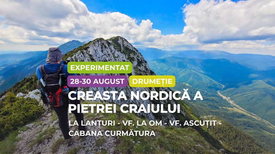 Drumeție experimentat: Creasta Nordică a Pietrei Craiului, La Lanțuri – Vf. La Om – Vf. Ascuțit – Ca