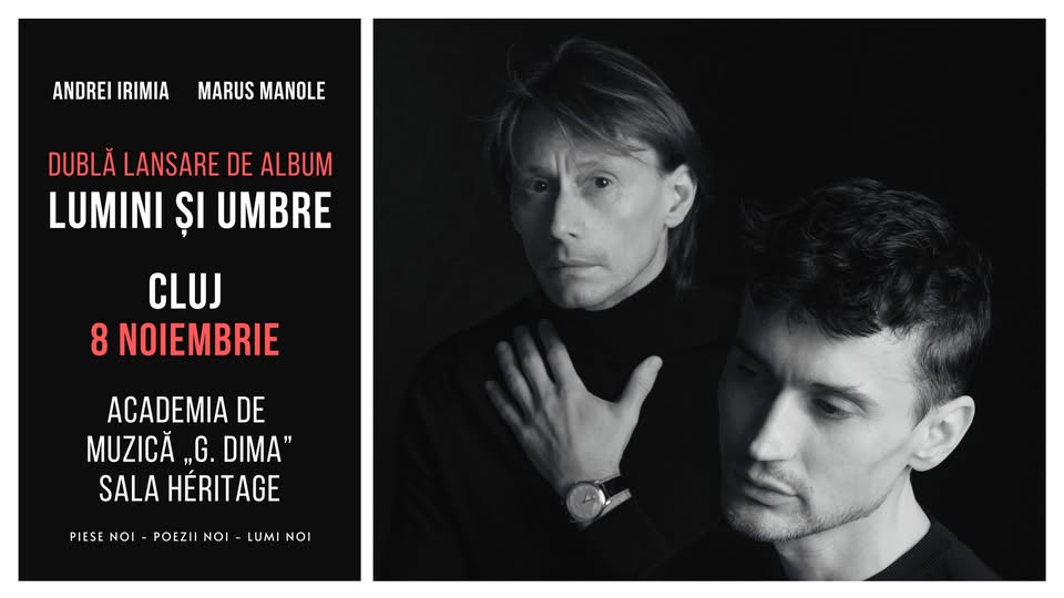 Andrei Irimia x Marius Manole – Dublă lansare de album | Lumini și Umbre – Sibiu