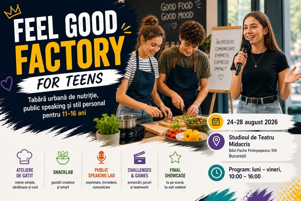Tabără urbană de nutriție, public speaking și stil personal pentru adolescenți – Feel Good Factory