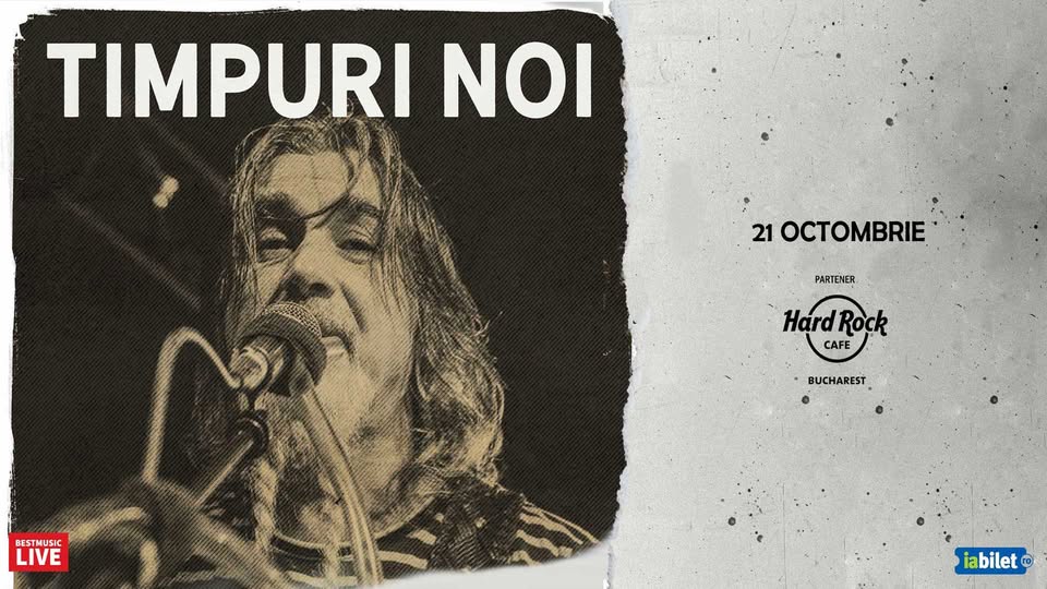 Concert Timpuri Noi la Hard Rock Cafe la Hard Rock Cafe
