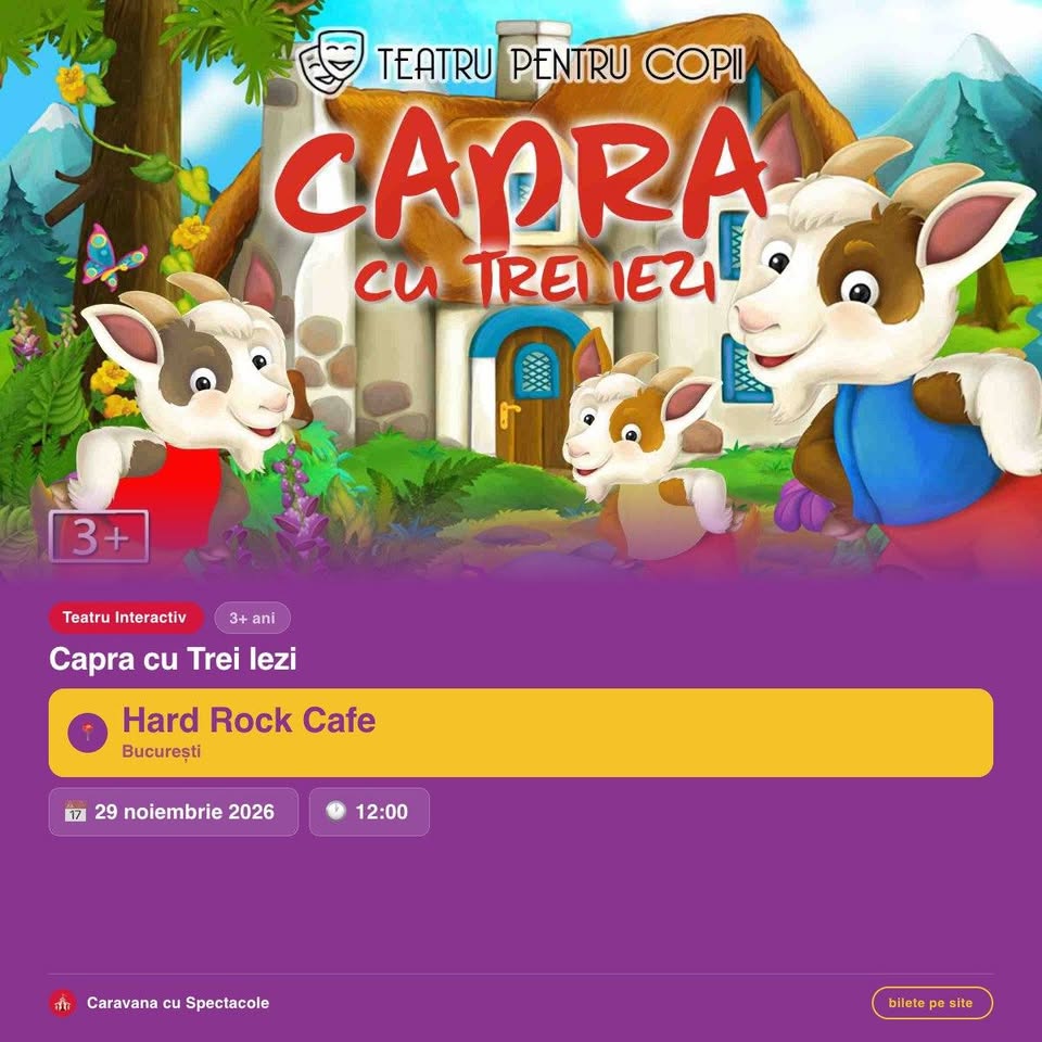 Capra cu trei iezi – teatru interactiv pentru copii @ Hard Rock Cafe București