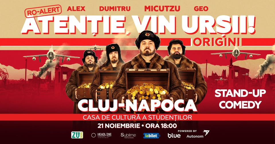 Cluj-Napoca: Stand-up Comedy cu Micutzu, Geo Adrian si George Dumitru – “Atentie, vin ursii!” – SAMB