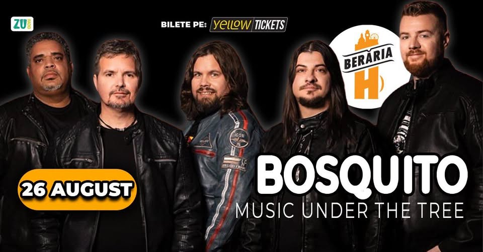 BOSQUITO în concert la Berăria H pe 26 august #PeTerasă