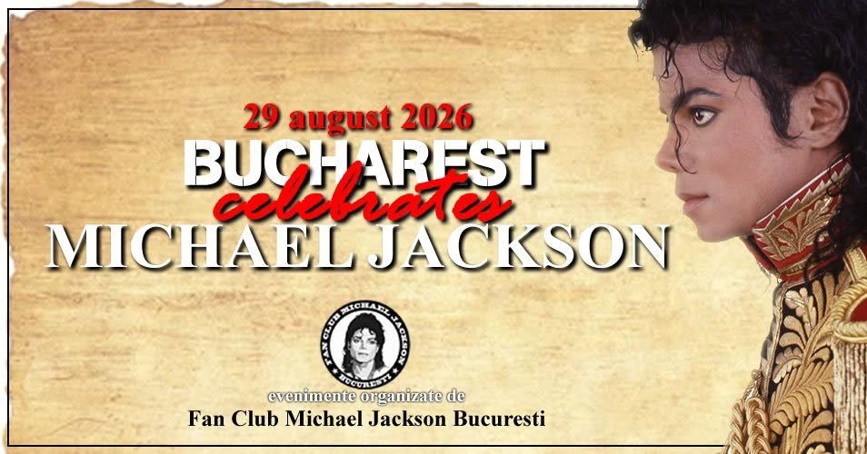 Bucharest celebrates Michael Jackson