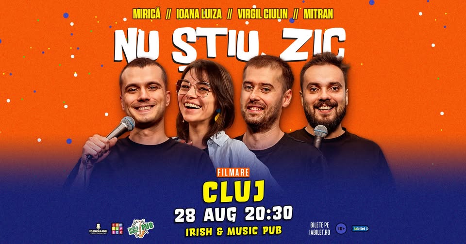 Cluj-Napoca | Nu Știu, Zic! cu loana Luiza, Virgil Ciulin, Mirică și Mitran (Show Filmat)