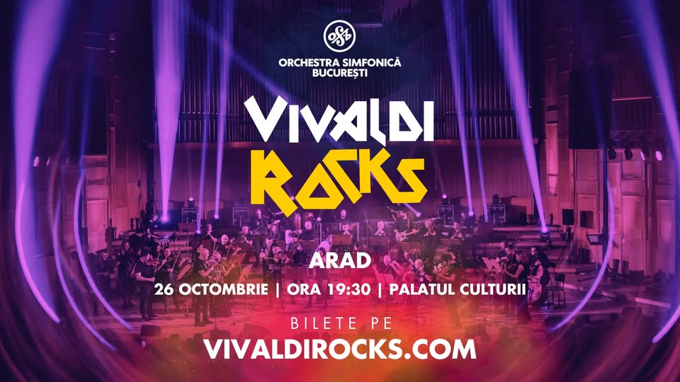 VIVALDI ROCKS: Arad – 26 Octombrie