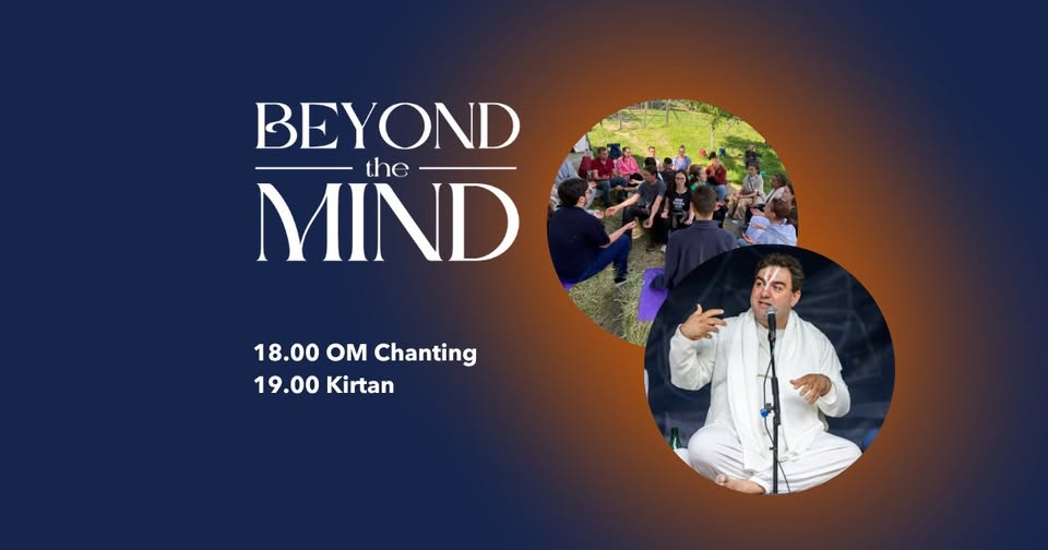 Beyond The Mind- Kirtan și OM Chanting Bacău