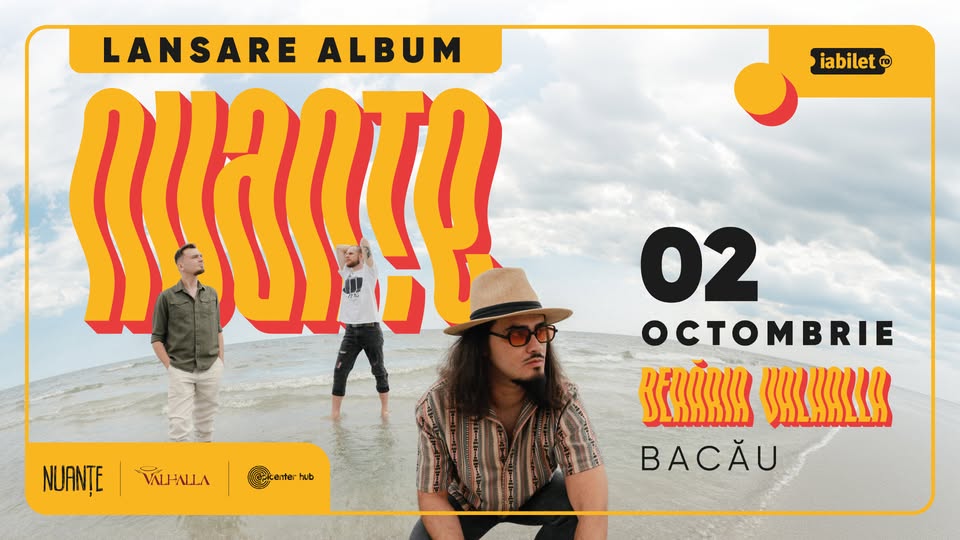 Nuante • Lansare de album • Bacau • Beraria Valhalla • 2 octombrie