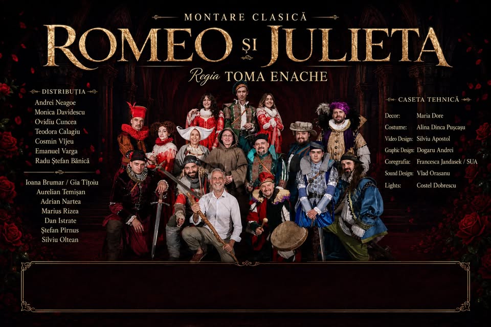 Romeo si Julieta, de Wliilam Shakespeare – (montare clasica)