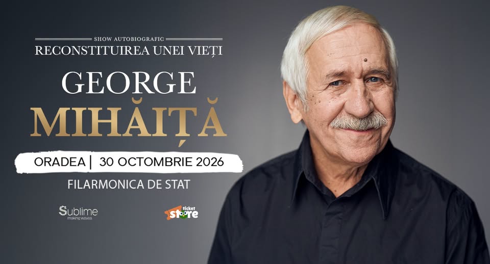 GEORGE MIHAITA – Reconstituirea unei vieti – Oradea