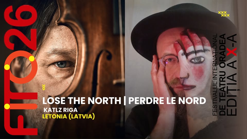 LOSE THE NORTH (PERDRE LE NORD) | FITO26 (Letonia)